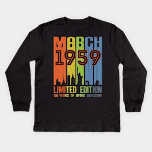 March 1959 65 Years Of Being Awesome Limited Edition Kids Long Sleeve T-Shirt